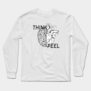Think & Feel Long Sleeve T-Shirt